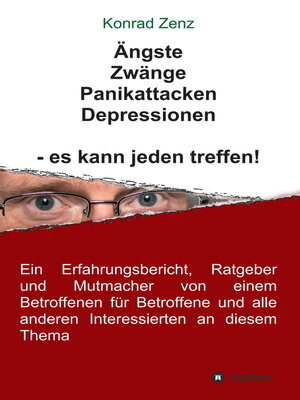 cover image of Ängste, Zwänge, Panikattacken, Depressionen--es kann jeden treffen!